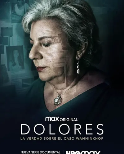 Póster de Dolores: La verdad sobre el Caso Wanninkhof