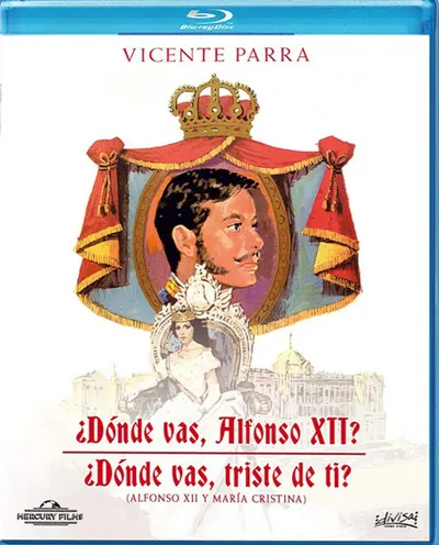 Póster de ¿Dónde vas, Alfonso XII?