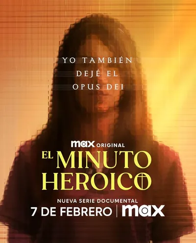 Póster de El minuto heroico: Yo también dejé el Opus Dei