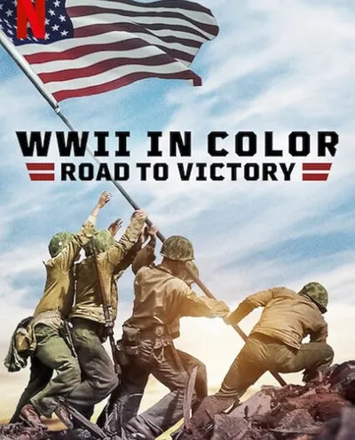 Póster de La II Guerra Mundial en color: El camino a la victoria